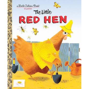 The Little Red Hen (Little Golden Book) - by J. P. Miller (Hardcover)