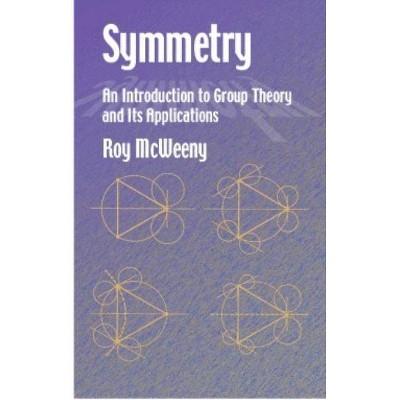 Symmetry - (Dover Books on Physics) by  Roy McWeeny (Paperback)