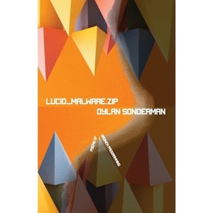 Lucid_Malware.zip - by  Dylan Sonderman (Paperback) - 1 of 1