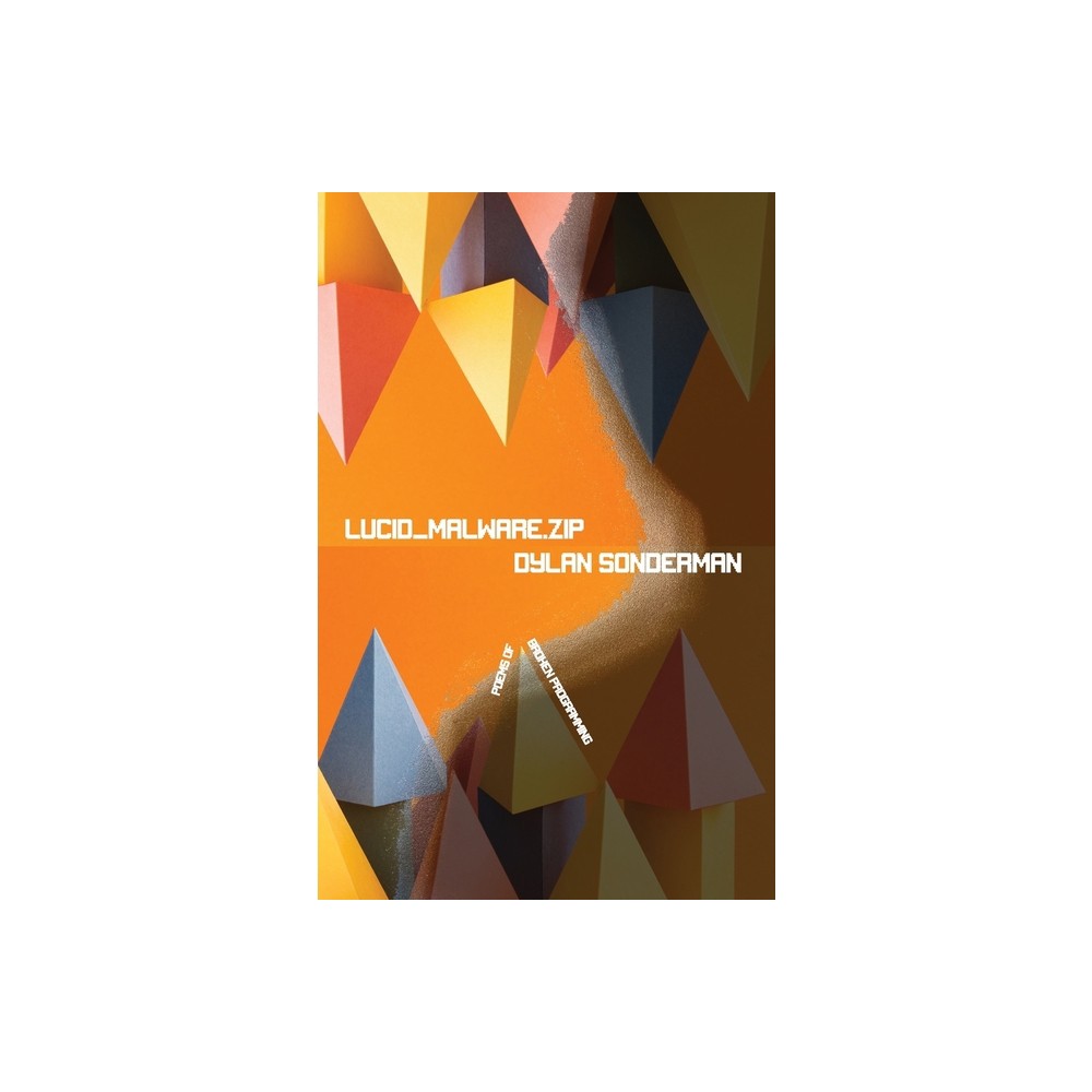 Lucid_Malware.zip - by Dylan Sonderman (Paperback)