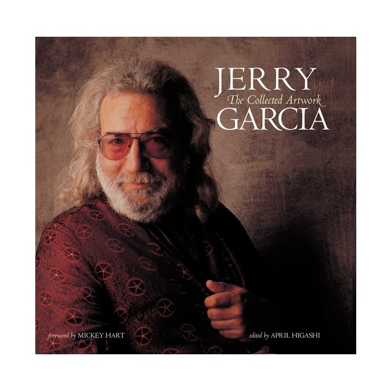 Jerry Garcia (Reissue) - by  Insight Editions (Hardcover), 1 of 2