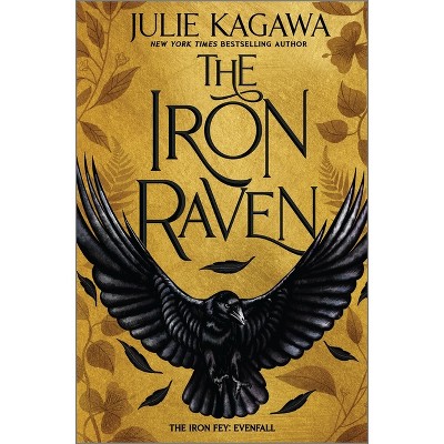 The Iron Raven - (Iron Fey: Evenfall) by Julie Kagawa