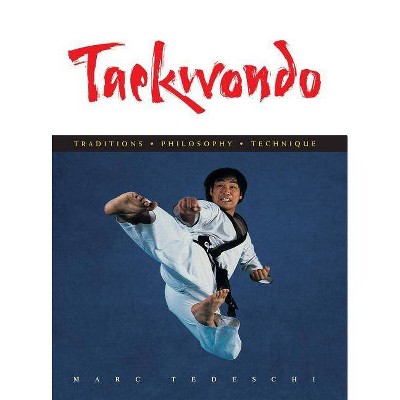 Taekwondo - by  Marc Tedeschi (Hardcover)