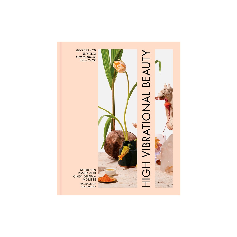 ISBN 9781623369729 product image for High Vibrational Beauty - by Kerrilynn Pamer & Cindy Diprima Morisse (Hardcover) | upcitemdb.com