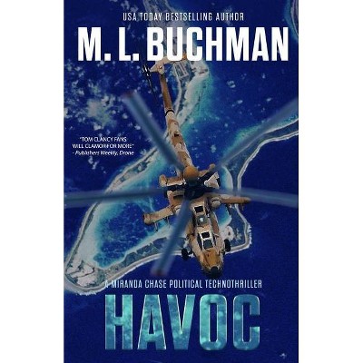 Havoc - (Miranda Chase) by  M L Buchman (Paperback)