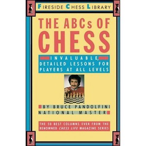 Abc's of Chess - (Fireside Chess Library) by  Bruce Pandolfini (Paperback) - 1 of 1