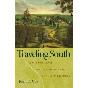 Traveling South - by  John D Cox (Hardcover) - 1 of 1