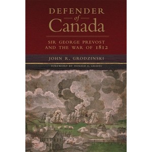 Defender of Canada - (Campaigns and Commanders) by Tanya Grodzinski - 1 of 1