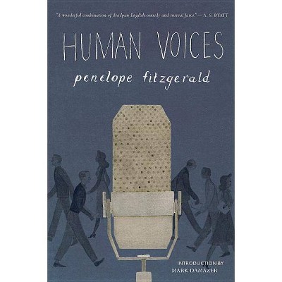 Human Voices - by  Penelope Fitzgerald (Paperback)