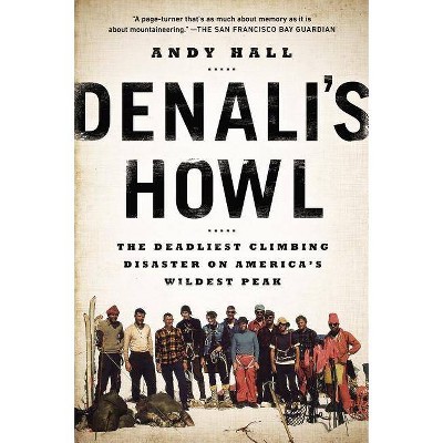 Denali's Howl - by  Andy Hall (Paperback)