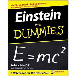 Einstein For Dummies - by  Carlos I Calle (Paperback) - 1 of 1