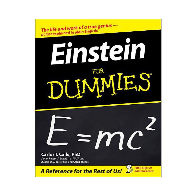 Einstein For Dummies - by  Carlos I Calle (Paperback), 1 of 2