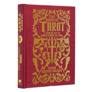 The Book of Tarot - (Mystic Archives) by  Sahar Huneidi Palmer (Hardcover) - 1 of 1