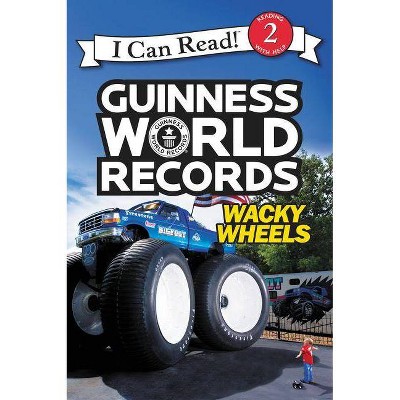 Guinness World Records: Wacky Wheels - (I Can Read Level 2) by  Cari Meister (Paperback)