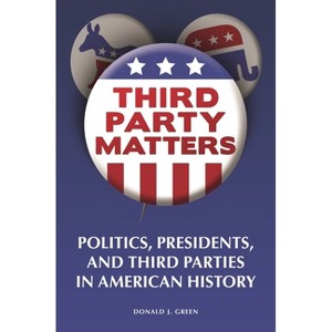 Third-Party Matters - by  Donald Green (Paperback) - 1 of 1