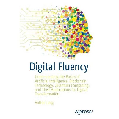 Digital Fluency - by  Volker Lang (Paperback)