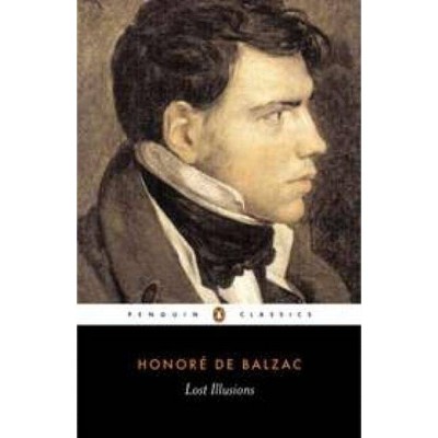 Lost Illusions - (Human Comedy) by  Honore De Balzac (Paperback)