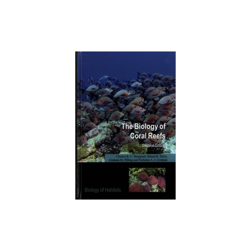 ISBN 9780198787341 product image for Biology of Coral Reefs (Hardcover) (Charles Sheppard & Simon Davy & Graham Pilli | upcitemdb.com