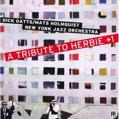  Dick Oatts - Tribute to Herbie +1 (CD) 