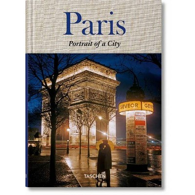 Paris. Portrait of a City - by  Jean Claude Gautrand (Hardcover)