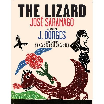 The Lizard - by  Jose Saramago (Hardcover)