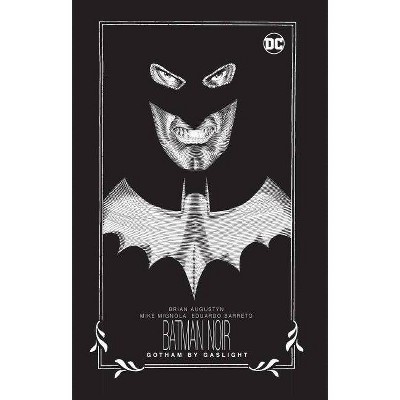 Batman Noir: Gotham by Gaslight - by  Brian Augustyn (Hardcover)