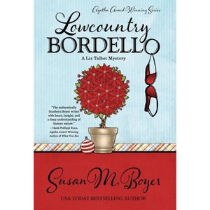 Lowcountry Bordello - by Susan M Boyer - 1 of 1