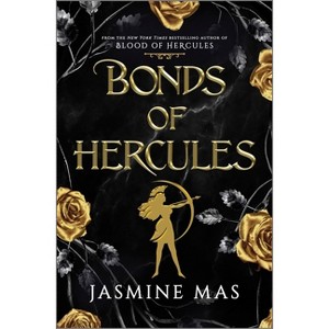 Bonds of Hercules (Standard Edition) - (Villains of Lore) by  Jasmine Mas (Hardcover) - 1 of 1
