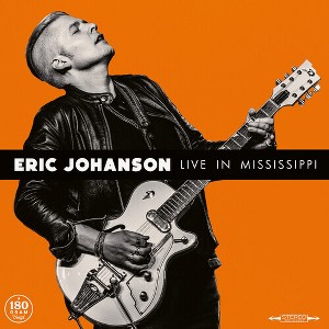 Eric Johanson - Live in Mississippi (180 Gram Vinyl) - 1 of 1