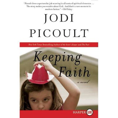 Keeping Faith - Large Print by  Jodi Picoult (Paperback)