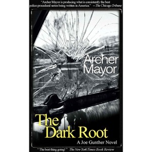 The Dark Root - (Joe Gunther Mysteries) by  Archer Mayor (Paperback) - 1 of 1