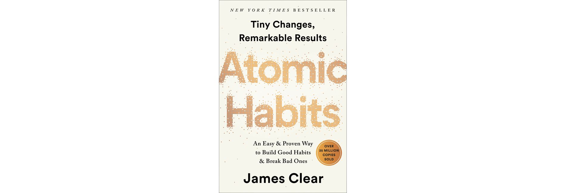 Atomic Habits - by James Clear (Hardcover)