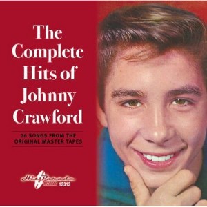 Johnny Crawford - Complete Hits of Johnny Crawford (CD) - 1 of 1