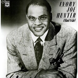 Ivory Joe Hunter - I Had a Girl (Vinyl) - 1 of 1