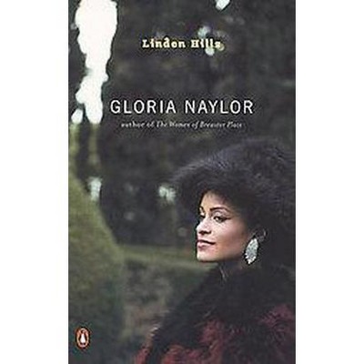 Linden Hills - (Contemporary American Fiction) by  Gloria Naylor (Paperback)