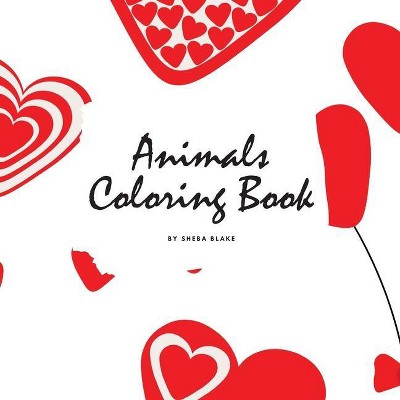 Valentine's Day Animals Coloring Book for Children (8.5x8.5 Coloring Book / Activity Book) - by  Sheba Blake (Paperback)