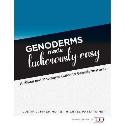 Genoderms Made Ludicrously Easy - by  Justin Finch (Paperback)