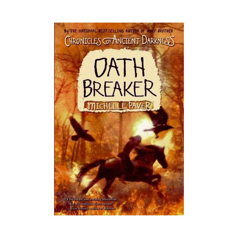Chronicles of Ancient Darkness #5: Oath Breaker - by  Michelle Paver (Paperback), 1 of 2