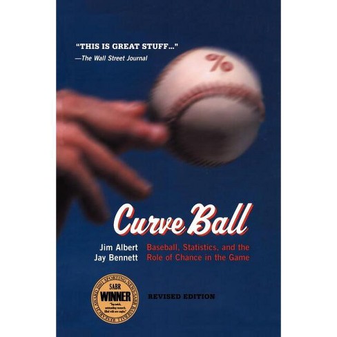 Curveball - by  Jim Albert & Jay Bennett (Paperback) - image 1 of 1