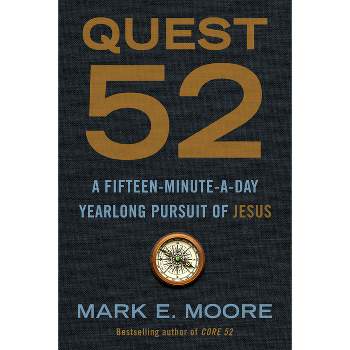 Quest 52 - by  Mark E Moore (Paperback)