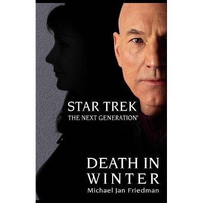  Star Trek: The Next Generation: Death in Winter - by  Michael Jan Friedman (Paperback) 