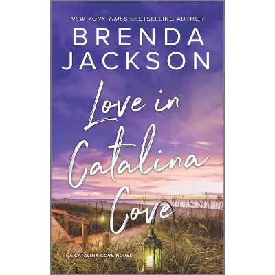 Love in Catalina Cove - by  Brenda Jackson (Paperback)