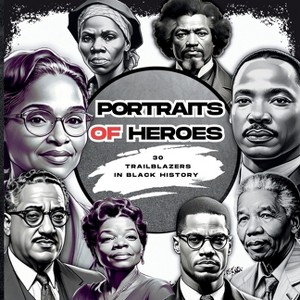 Portraits of Heroes - by  The Cheekyprimate (Paperback) - 1 of 1