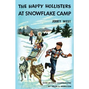 The Happy Hollisters at Snowflake Camp - by Jerry West - 1 of 1