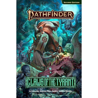 Pathfinder Adventure: Claws of the Tyrant (P2) - by  Alexander Augunas & Rigby Bendele & Erin Roberts & Joseph Blomquist & Sasha Laranoa Harvin