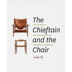 The Chieftain and the Chair - by  Maggie Taft (Hardcover) - 1 of 1
