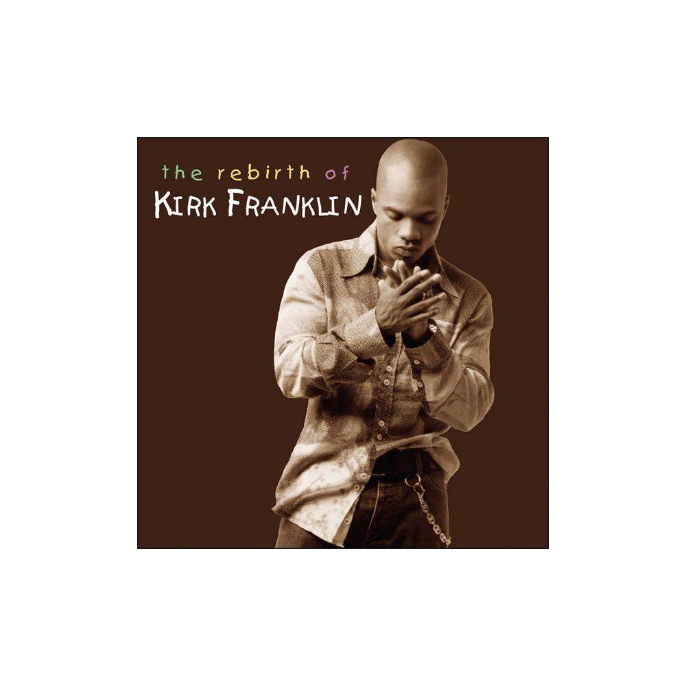 UPC 757517003726 product image for Kirk Franklin - Rebirth of Kirk Franklin (CD) | upcitemdb.com