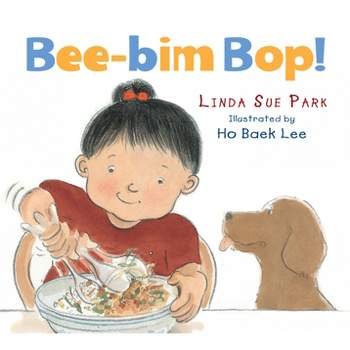 Bee-Bim Bop! Board Book - by  Linda Sue Park