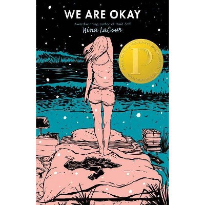 We Are Okay - By Nina LaCour (Hardcover) : Target