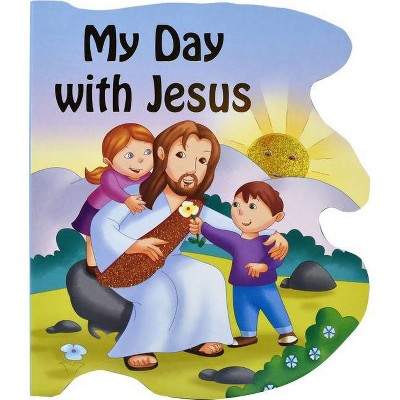 My Day with Jesus - (St. Joseph Sparkle Books) by  Thomas J Donaghy (Board Book)